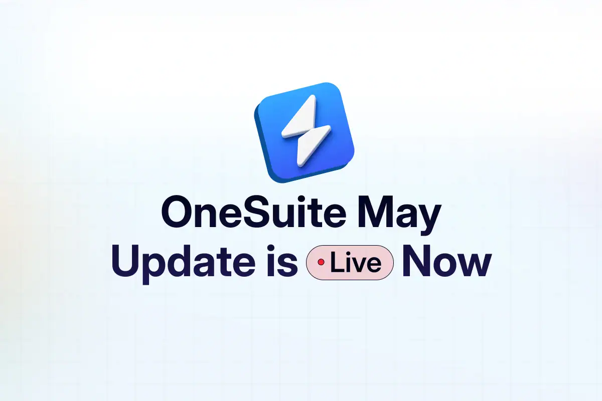 OneSuite May Update is Live Now